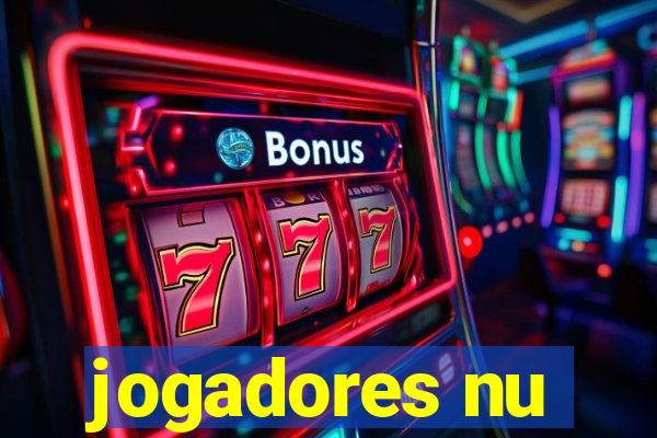 jogadores nu